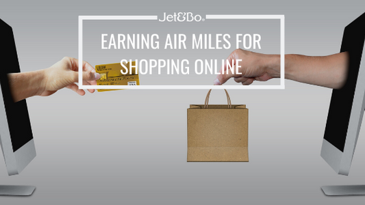 Earning Air Miles for Shopping Online-Jet&Bo