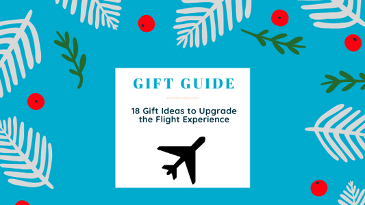 Holiday Gift Guide: 18 Gift Ideas to Upgrade the Flight Experience-Jet&Bo