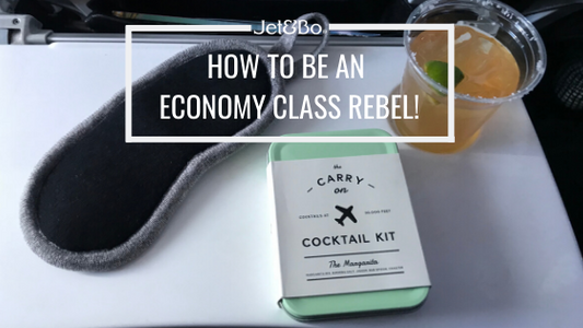 How to be an Economy Class Rebel!-Jet&Bo